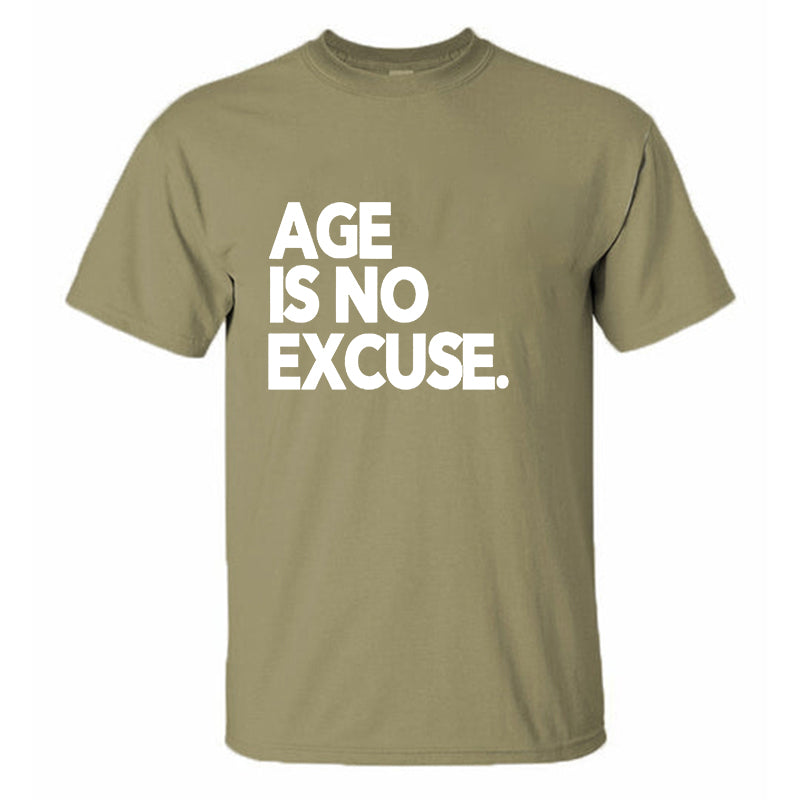 Age Is No Excuse Printed Men's T-shirt