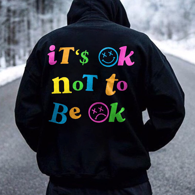 It's Ok Not To Be Ok Letters Printing Casual Hoodie