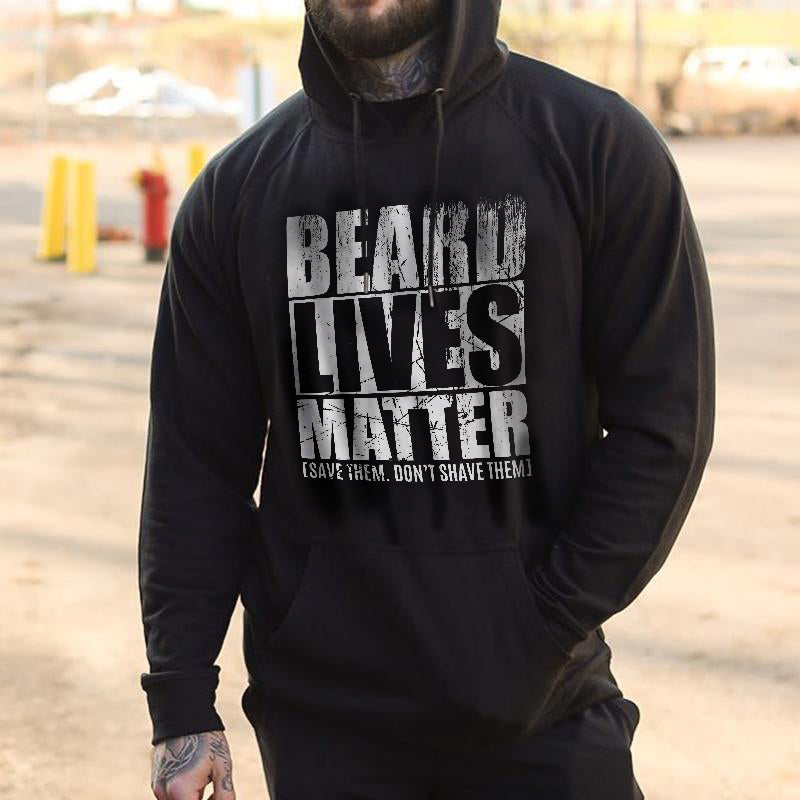 Beard Lives Matter Save Them Don't Shave Them Print Hoodie