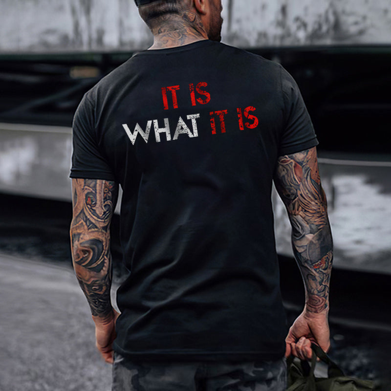 It Is What It Is Distressed Print Classic Men's T-shirt