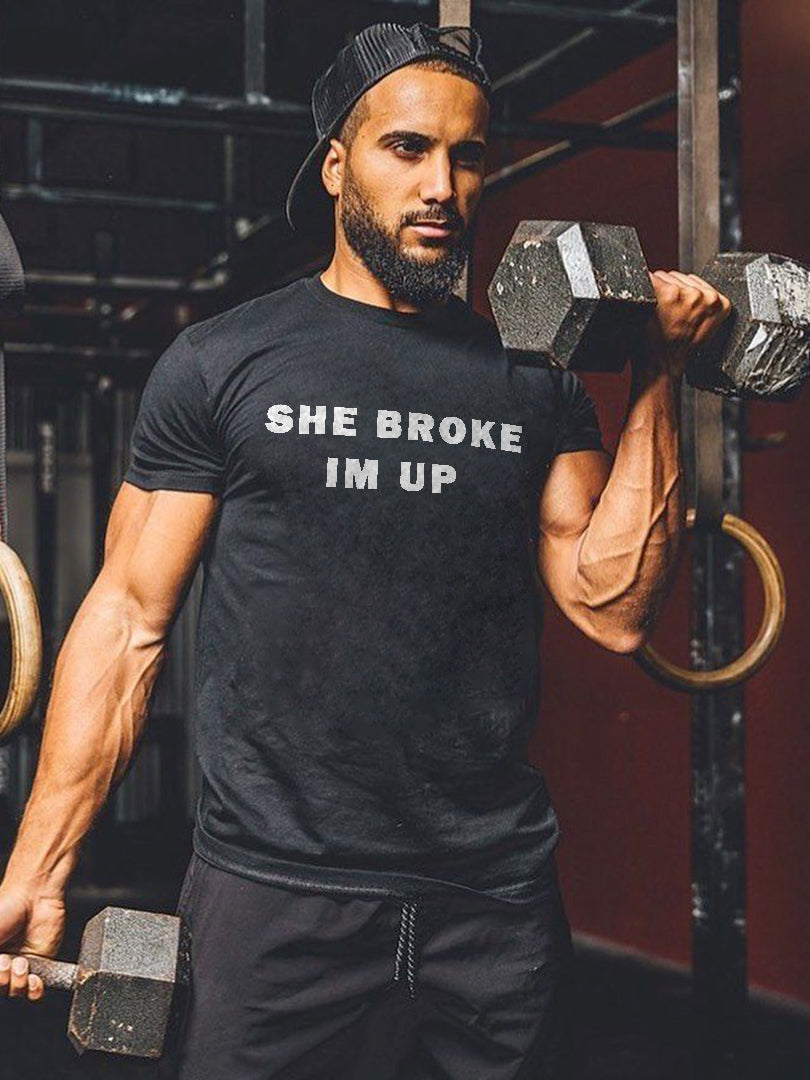 She Broke Im Up T-shirt Sold Out