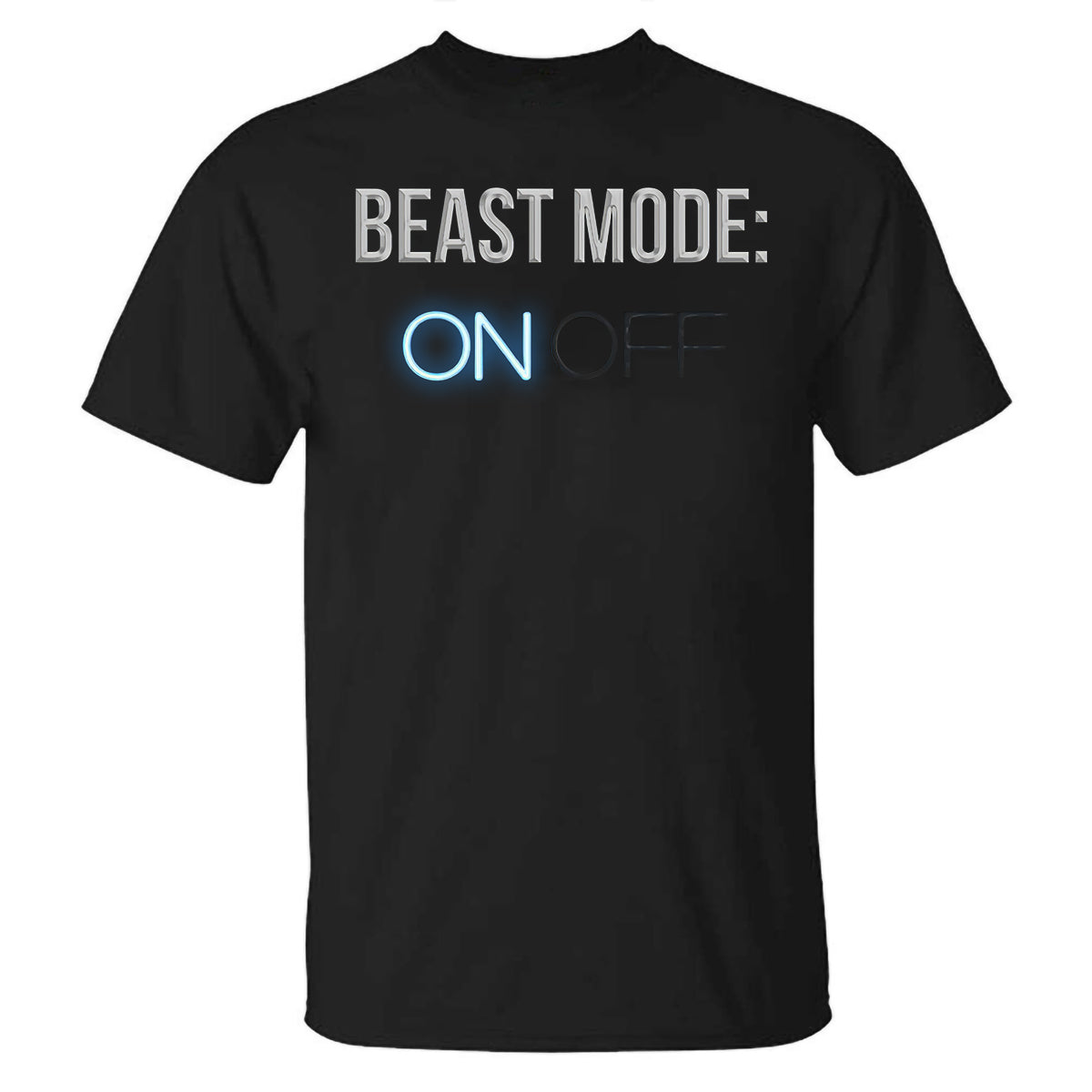 Beast Mode: On Off Printed T-shirt