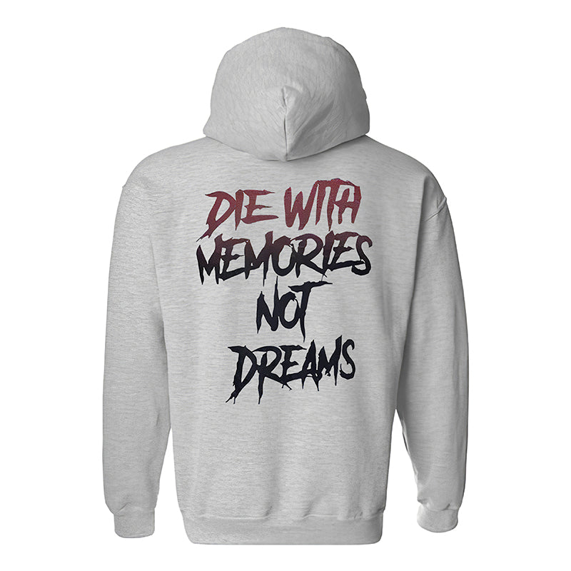 Die With Memories Not Dreams Printed Casual Hoodie