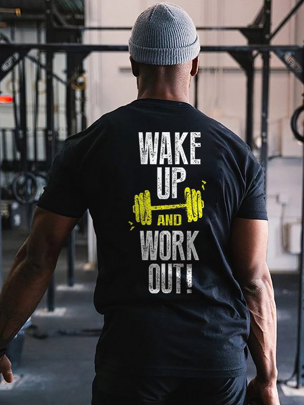 Wake Up And Work Out! Printed Men's T-shirt