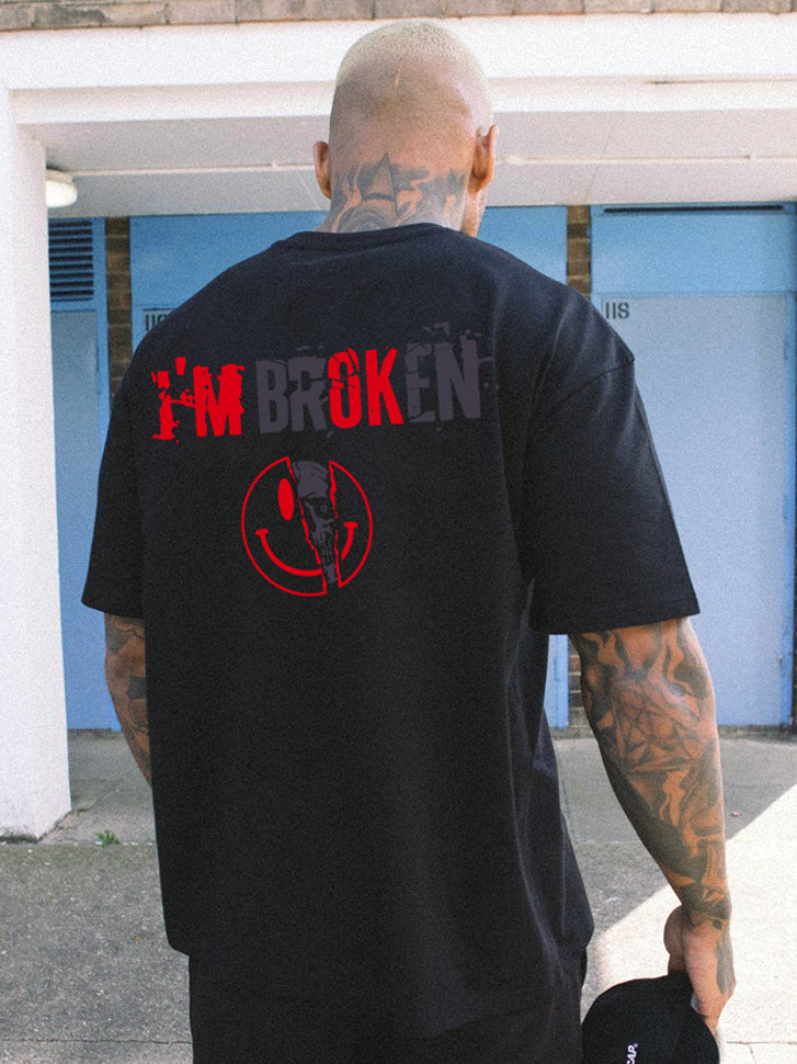 I'm Broken Letters Printed Men's T-shirt