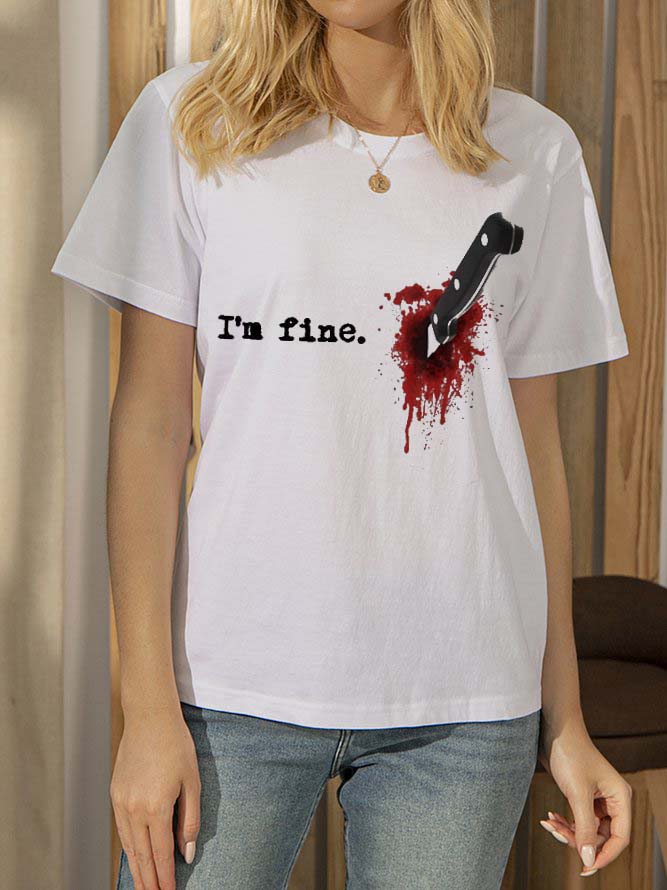 I'm Fine Printed Women's T-shirt