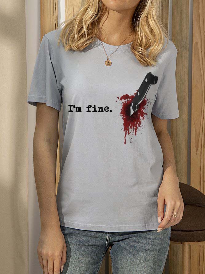 I'm Fine Printed Women's T-shirt