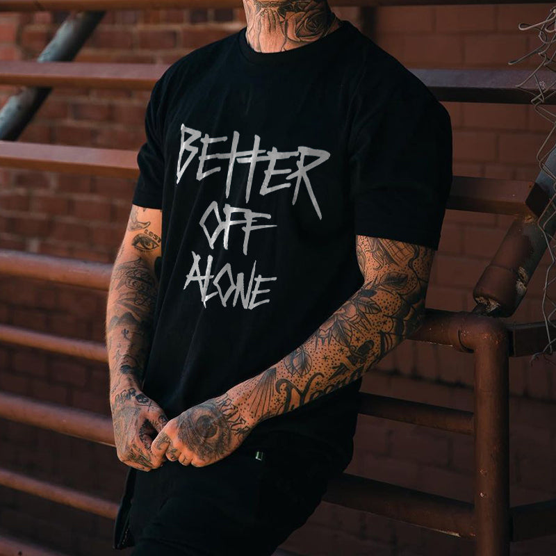 Better Off Alone Men's Black T-shirt