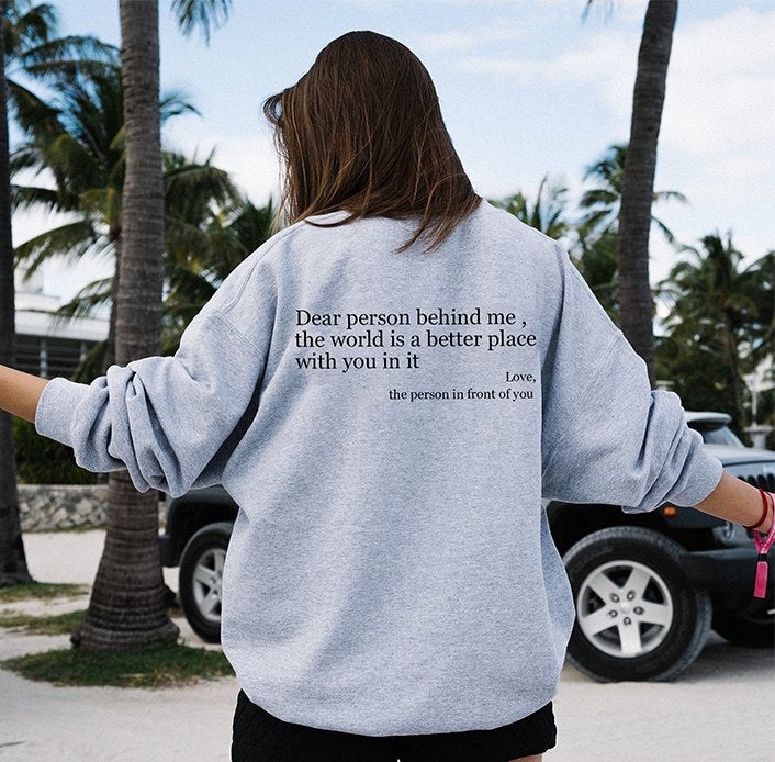 Dear Person Behind Me/I hope you know/Its ok/Drive safe Hoodie