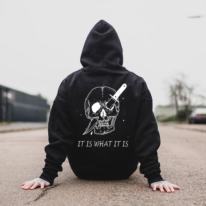 It Is What It Is Skull Printed Hoodie