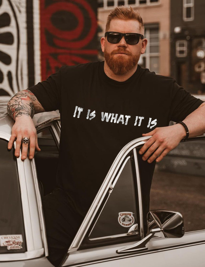 It Is What It Is Printed Men's T-shirt