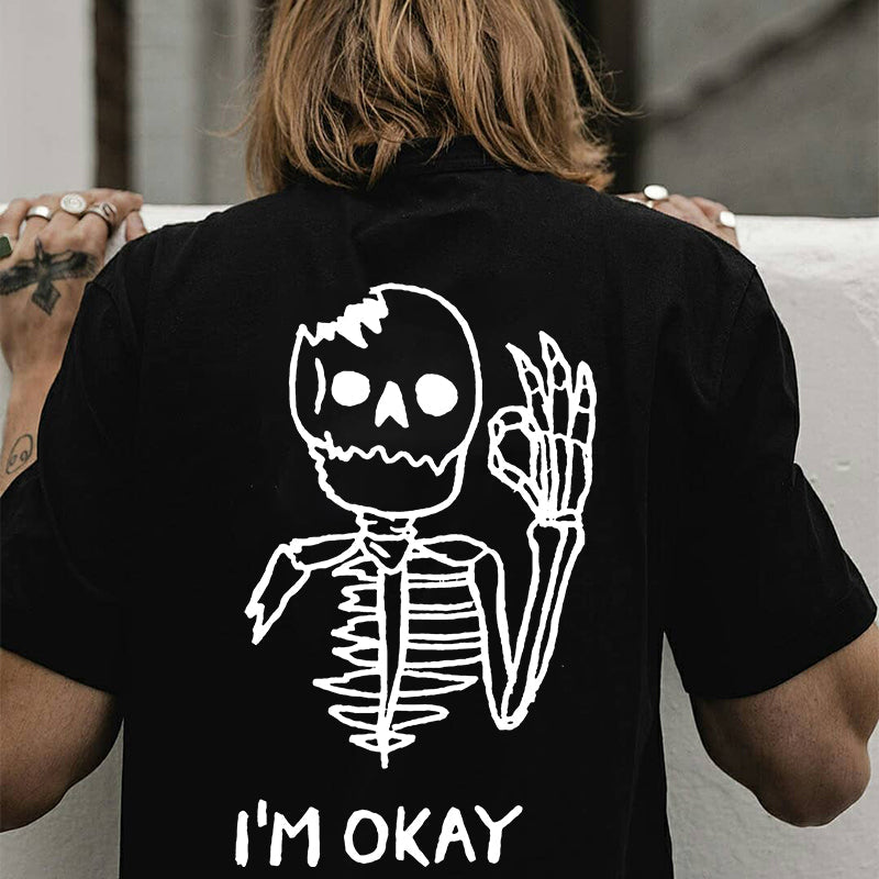 I'm Okay Skeleton Printed Men's T-shirt